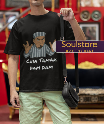 Chin tamak dam dam meme T SHIRT